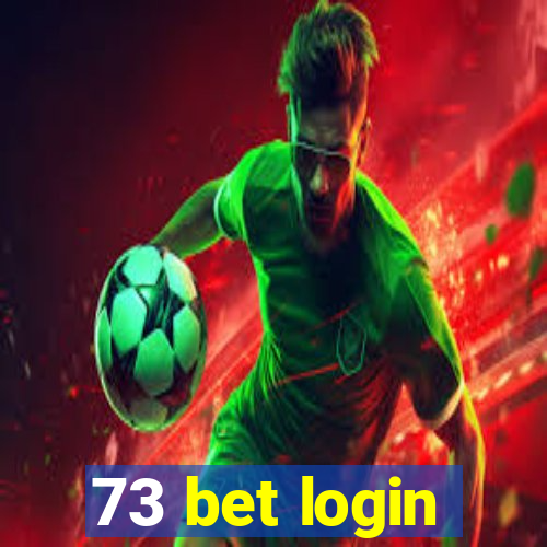 73 bet login